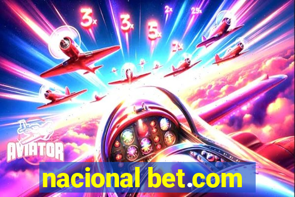 nacional bet.com